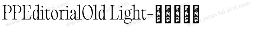 PPEditorialOld Light字体转换